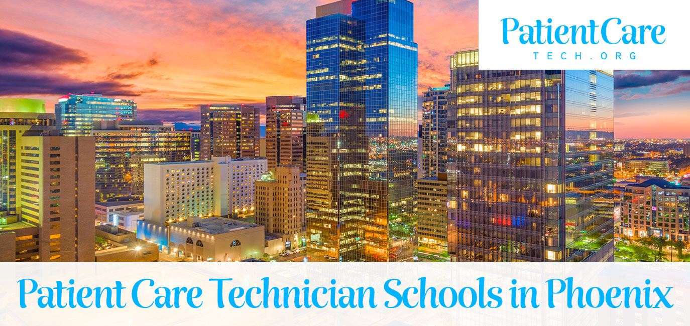 Patient Care Technician Schools in Phoenix Arizona